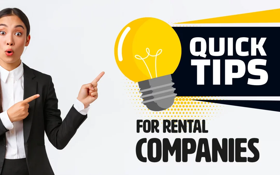 Quick tips for Rental Companies